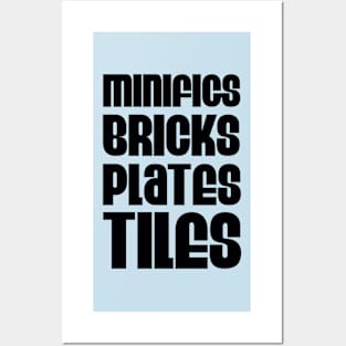 "MINIFIGS BRICKS PLATES TILES", Customize My Minifig Posters and Art